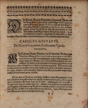 Wahrhaffter Bericht, Was nach angefangenem Krieg Wider Die Cron Polen, Von Ihrer Königl. Mayest. in Schweden Bey der Ottoman[n]ischen Porta, Durch sonderbahre zum zweitenmahl Daselbsten Verordnete Abgesandten Zu höchstschädlicher Trennung der werthen Christenheit angesucht worden