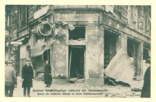 Novemberrevolution "Große Straßenkämpfe in Berlin während des Generalstreiks. Spuren der erbitterten Kämpfe an einem Goldwarengeschäft"