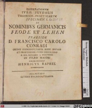 Observationvm Ivris Fevdalis Theorico-Practicarvm Specimen I. De Nominibvs Germanicis Feode Et Lehen