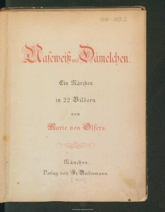 Naseweiß und Dämelchen : ein Märchen in 22 Bildern