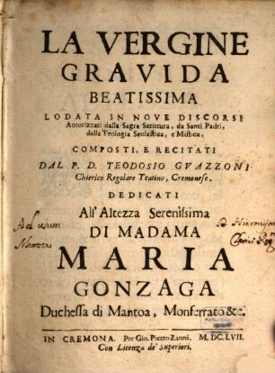 La Vergine gravida beatissima lodata : in nove discorsi