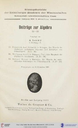 1929, 2. Abhandlung: Sitzungsberichte der Heidelberger Akademie der Wissenschaften, Mathematisch-Naturwissenschaftliche Klasse: Beiträge zur Algebra, 11/13