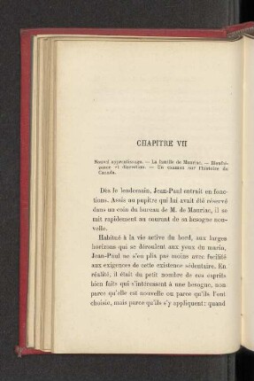 Chapitre VII Nouvel apprentissage. - La famille de Mauriac. - Bienfaisance et discrétion. - Un examen sur l’histoire du Canada.