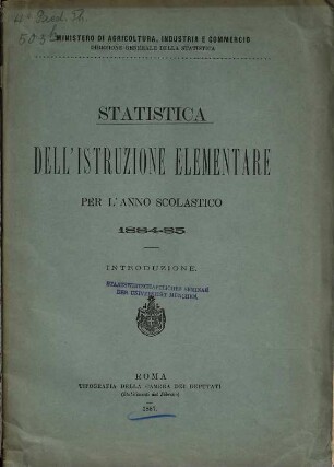 Statistica dell'istruzione elementare : per l'anno scolastico .... 1884/85 (1887)