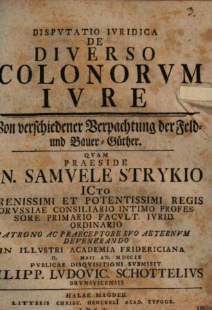 Dispvtatio Ivridica De Diverso Colonorvm Ivre : Von verschiedener Verpachtung der Feld- und Bauer-Güther