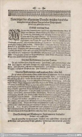 Nun folget der allgemeine Bericht/welcher bey Erbawung der vorgerissenen Burgerlichen Wohn-häuser soll in acht genommen werden.