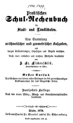 Cursus 1: Praktisches Schul-Rechenbuch für Stadt- und Landschulen. Erster Cursus