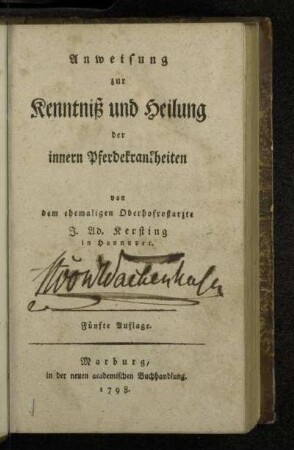 Anweisung zur Kenntniß und Heilung der innern Pferdekrankheiten