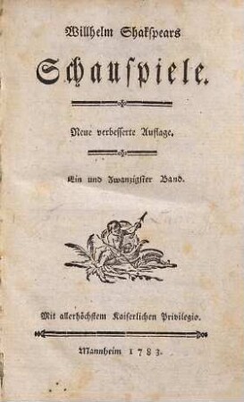Willhelm Shakespears Schauspiele, Ein und Zwanzigster Band. [Perikles. Ein Trauerspiel in Yorkshire]