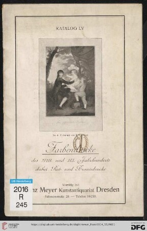 Nr. 55: Katalog / Franz Meyer, Kunstantiquariat, Dresden: Farbendrucke des XVIII. und XIX. Jahrhunderts, dabei Rot- und Braundrucke