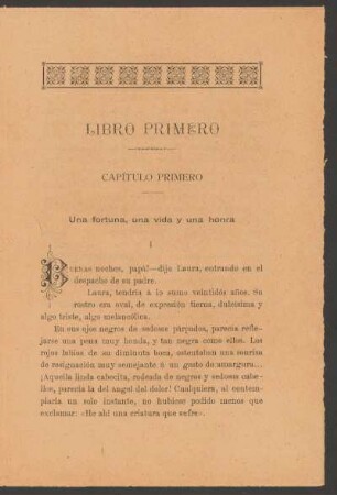 Libro primero - Capítulo primero : Una fortuna, una vida y una honra