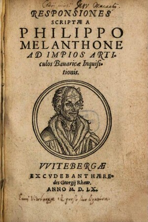 Responsiones scriptae a Philippo Melanthone ad impios Articulos Bavaricae Inquisitionis