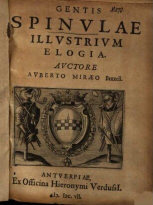 Gentis Spinvlae Illvstrivm Elogia