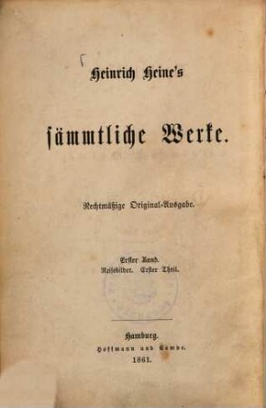 Heinrich Heine's sämmtliche Werke. 1, Reisebilder ; Th. 1