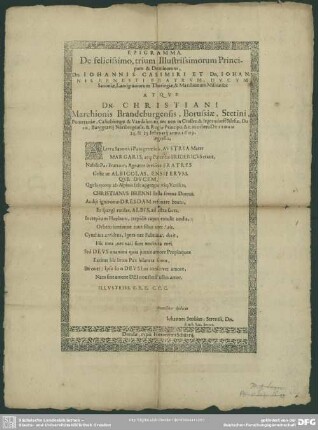 Epigramma de felicissimo trium ... principum Johannsis Casimiri et Johannis Ernesti fratrum ... atque Christiani ... in urbem Dresdam ... ingressu ...
