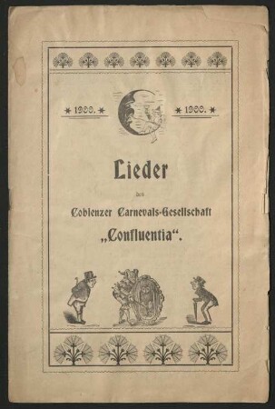 Lieder des Coblenzer Carnevals-Gesellschaft "Confluentia"