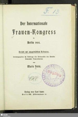 Der Internationale Frauen-Kongress in Berlin 1904 : Bericht mit ausgewählten Referaten