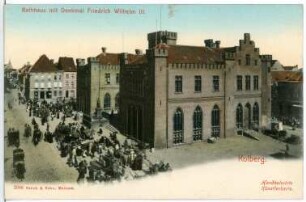Kolberg. Rathaus und Denkmal
