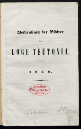 1839: Verzeichniß der Bücher der Loge Teutonia