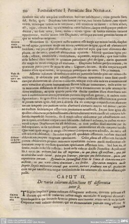 Caput IX. De varia colorum distinctione et differentia inter se.