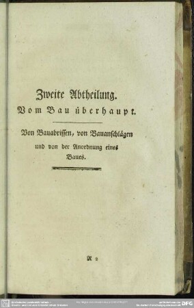 Zweite Abtheilung. Vom Bau überhaupt