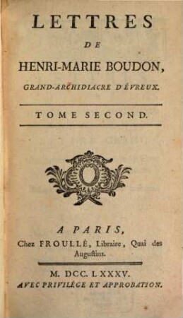 Lettres De Henri-Marie Boudon, Grand-Archidiacre D'Évreux. 2