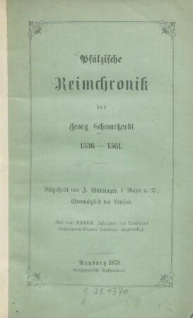Pfälzische Reimchronik des Georg Schwartzerdt : 1536 - 1561
