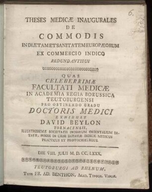Theses Medicæ Inaugurales De Commodis In Diætam Et Sanitatem Europæorum Ex Commercio Indico Redundantibus