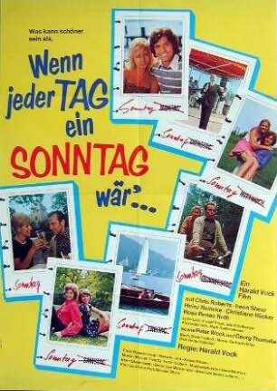 Wenn jeder Tag ein Sonntag wär