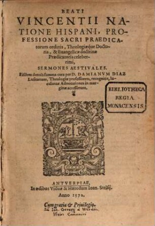 Beati Vincentii Natione Hispani, ... Sermones Aestivales