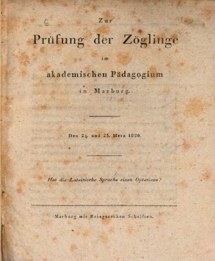 Zur Prüfung der Zöglinge des Akademischen Pädagogiums in Marburg. 1820