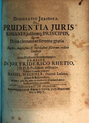 Disputatio Iuridica. De Prudentia Iuris Romani Eiusdemq[ue] Principiis