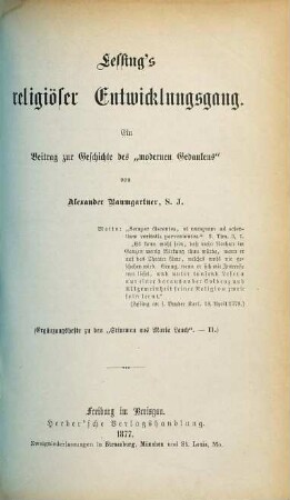 Lessing's religiöser Entwicklungsgang : ein Beitrag zur Geschichte des "modernen Gedankens"