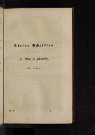 Kleine Schriften. 1. Bereits gedruckte. (Fortsetzung.)