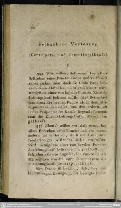 Sechszehnte Vorlesung. (Centripetal und Centrifugalkraft)