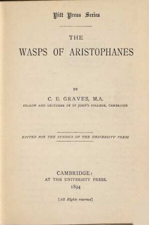 The Wasps of Aristophanes : Pitt Press Series. By C. E. Graves