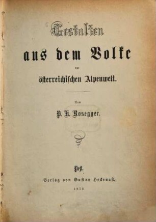 Gestalten aus dem Volke der österreichischen Alpenwelt