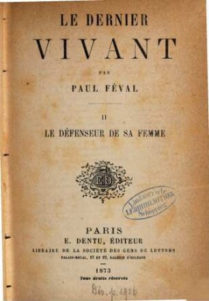 Le dernier vivant : Par Paul Féval, 2