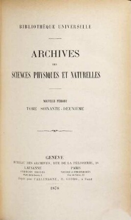Archives des sciences physiques et naturelles. 62. 1878