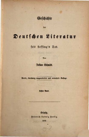 Geschichte der deutschen Literatur seit Lessing's Tod. 1