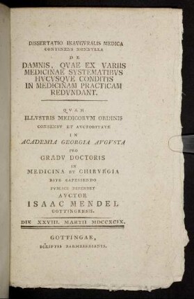 Dissertatio Inauguralis Medica Continens Nonnulla De Damnis, Quae Ex Variis Medicinae Systematibus Hucusque Conditis In Medicinam Practicam Redundant