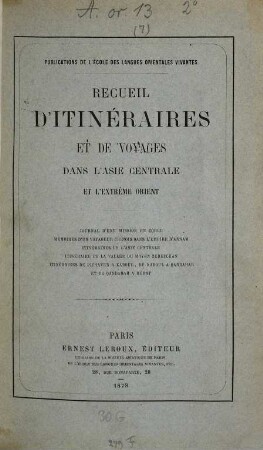 Recueil d'itinéraires et de voyages dans l'Asie centrale et l'extrême orient