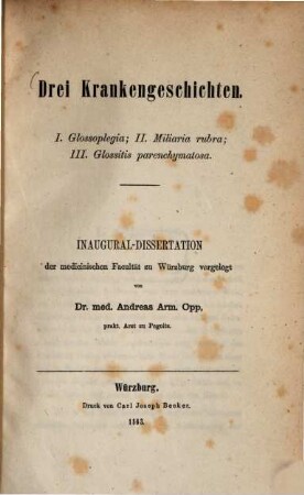 Drei Krankengeschichten : I. Glossoplegia ; II. Miliaria rubra ; III. Glossitis parenchymatosa