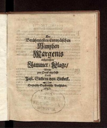 Der Berühmtesten Europäischen Nimphen Margenis außgelassene Jammer-Klage
