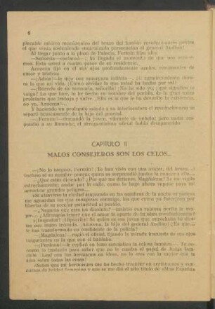 Capítulo II - Malos consejeros son los celos...