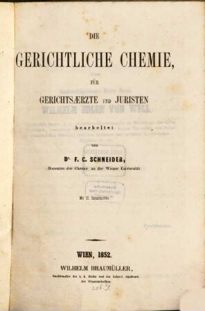 Die gerichtliche Chemie für gerichtsaerzte u. Juristen