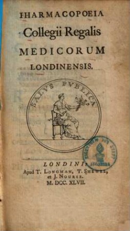 Pharmacopoeia collegii regalis medicorum Londinensis