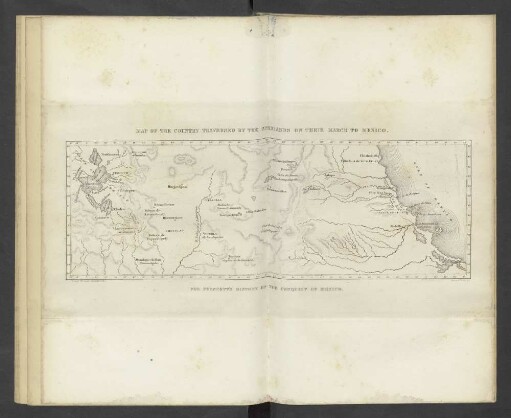 Map of the country traversed by the Spaniards on thier march to Mexico