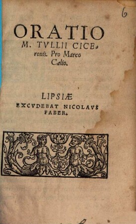 Oratio M. Tullii Ciceronis Pro Marco Caelio