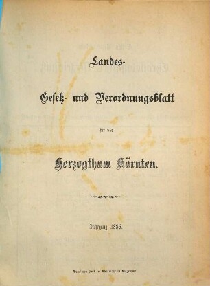 Landes-Gesetz- und Verordnungsblatt für das Herzogthum Kärnten. 1886, 1886